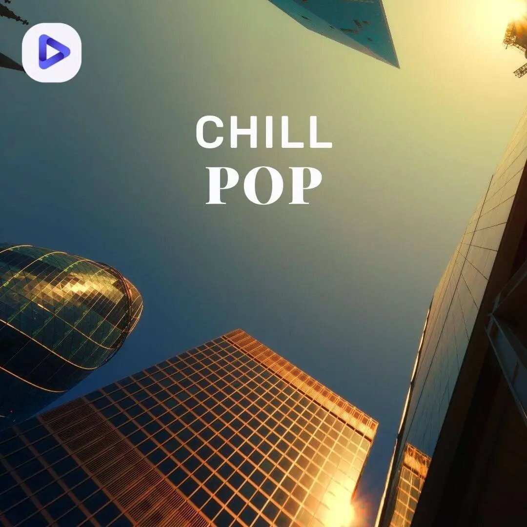 Buildings depicted from below and the text: Chill Pop.